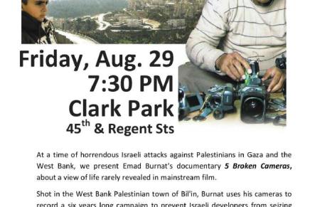Last of the Summer’s Clark Park Film Series: “5 Broken Cameras,” a Protest in&nbsp;Palestine